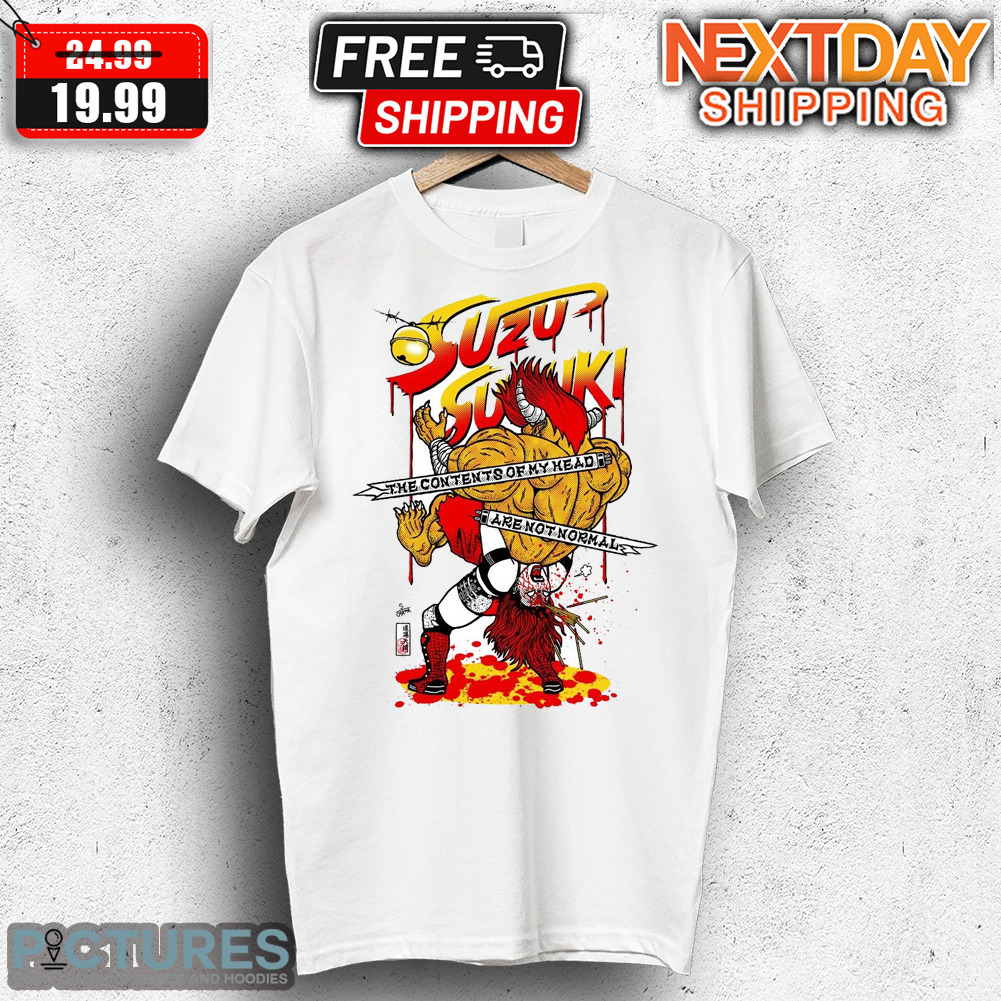 Suzu Suzuki The Contents Of My Head Are Not Normal Shirt