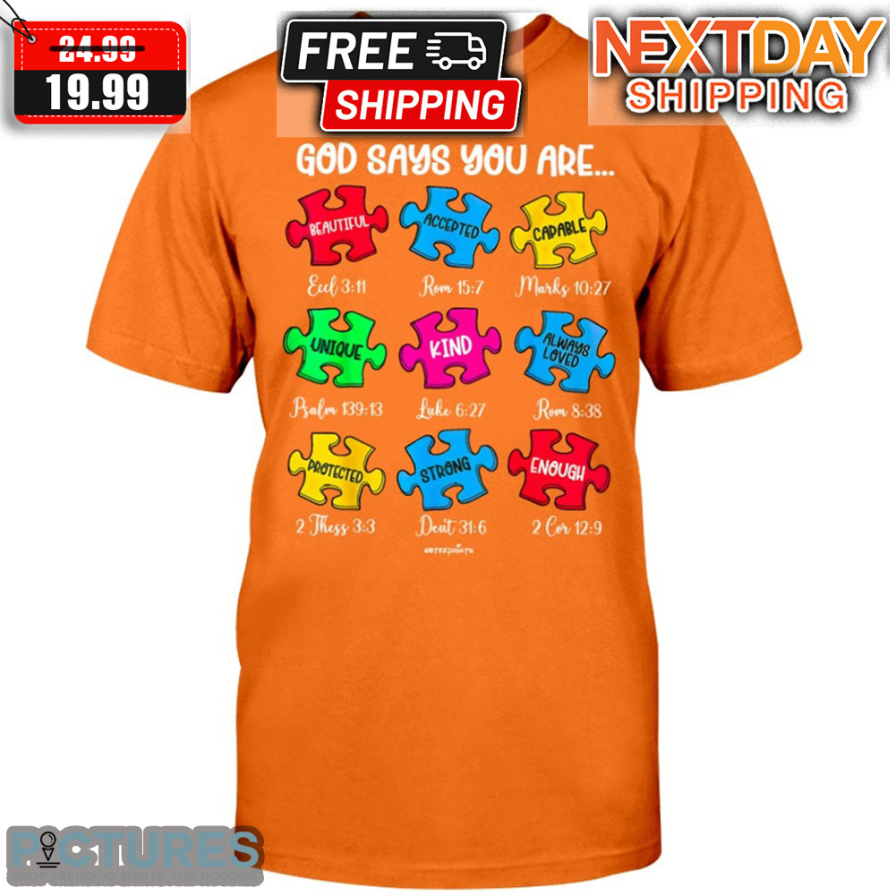God Says You Are Beautiful Accepted Capable Shirt