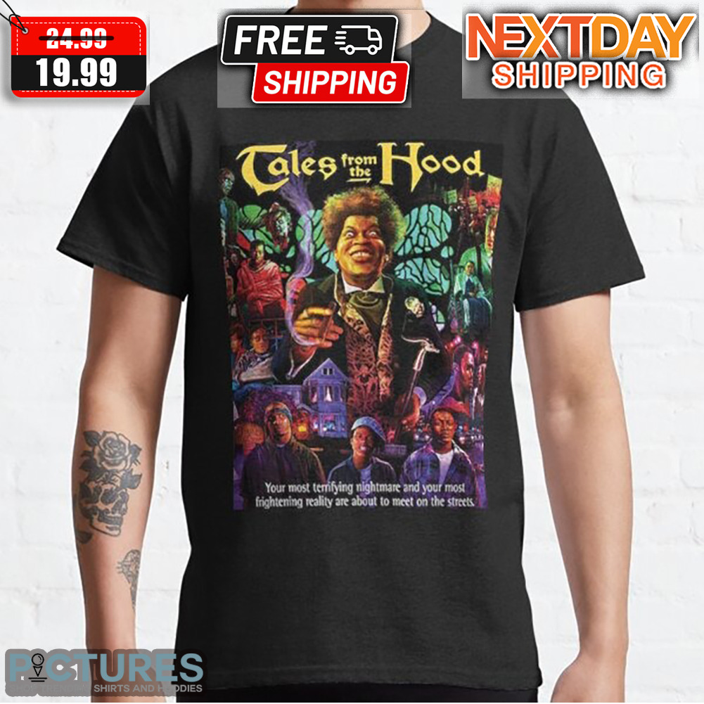 Tales From The Hood Shirt