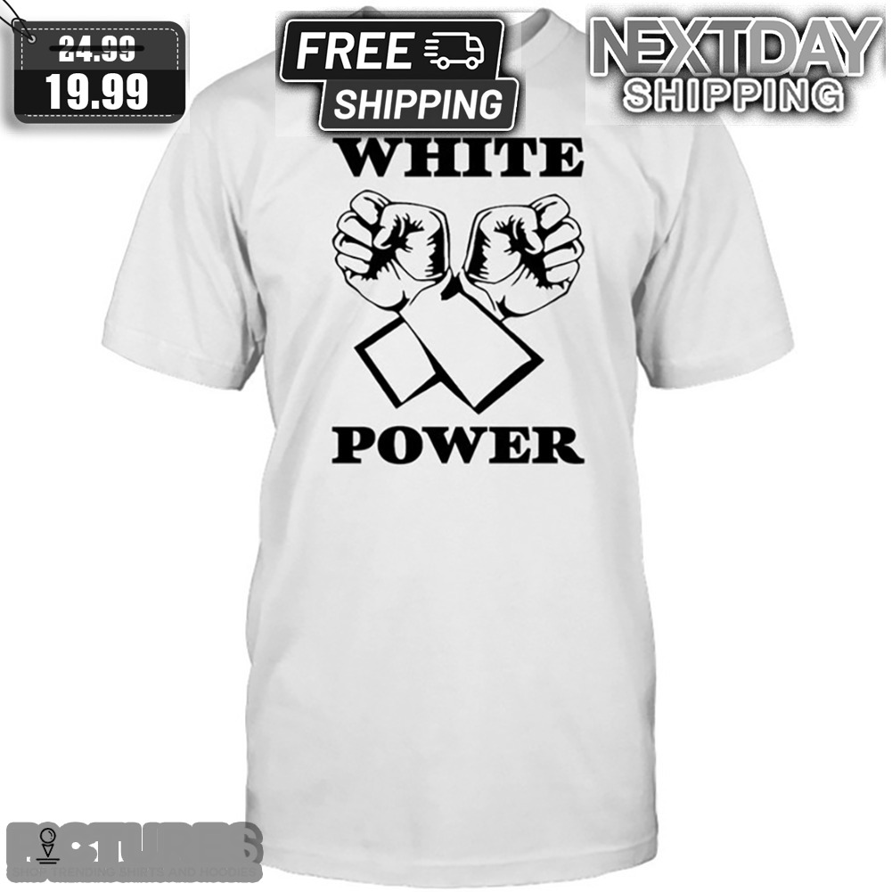 White Power Shirt