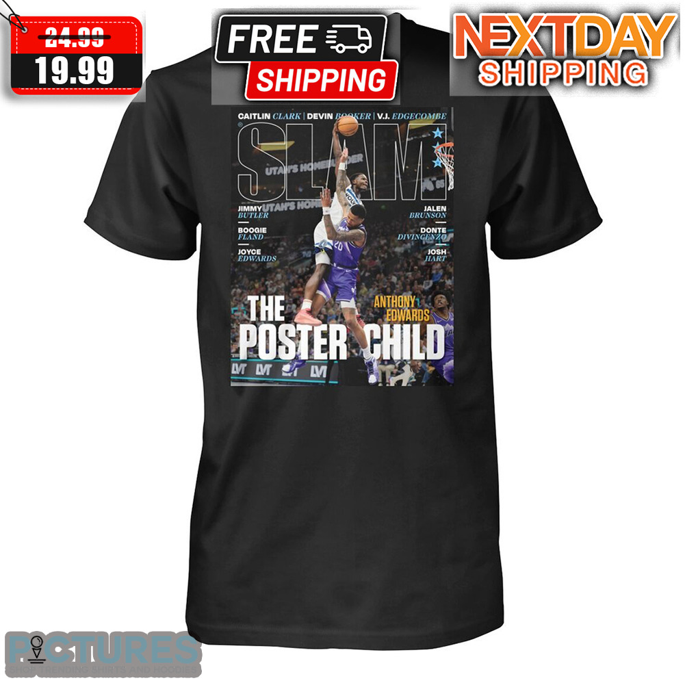 Anthony Edwards Slam The Poster Child Shirt
