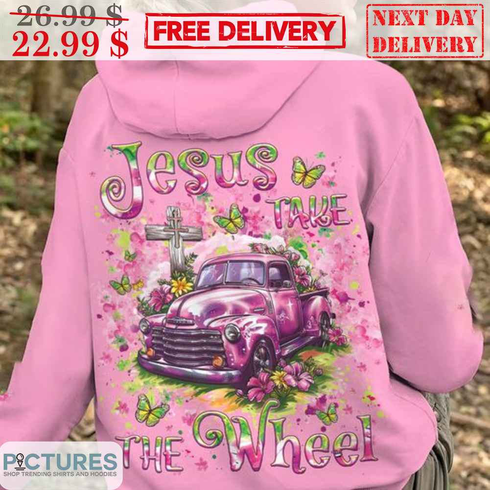 Car Cross Jesus Take The Wheel Shirt