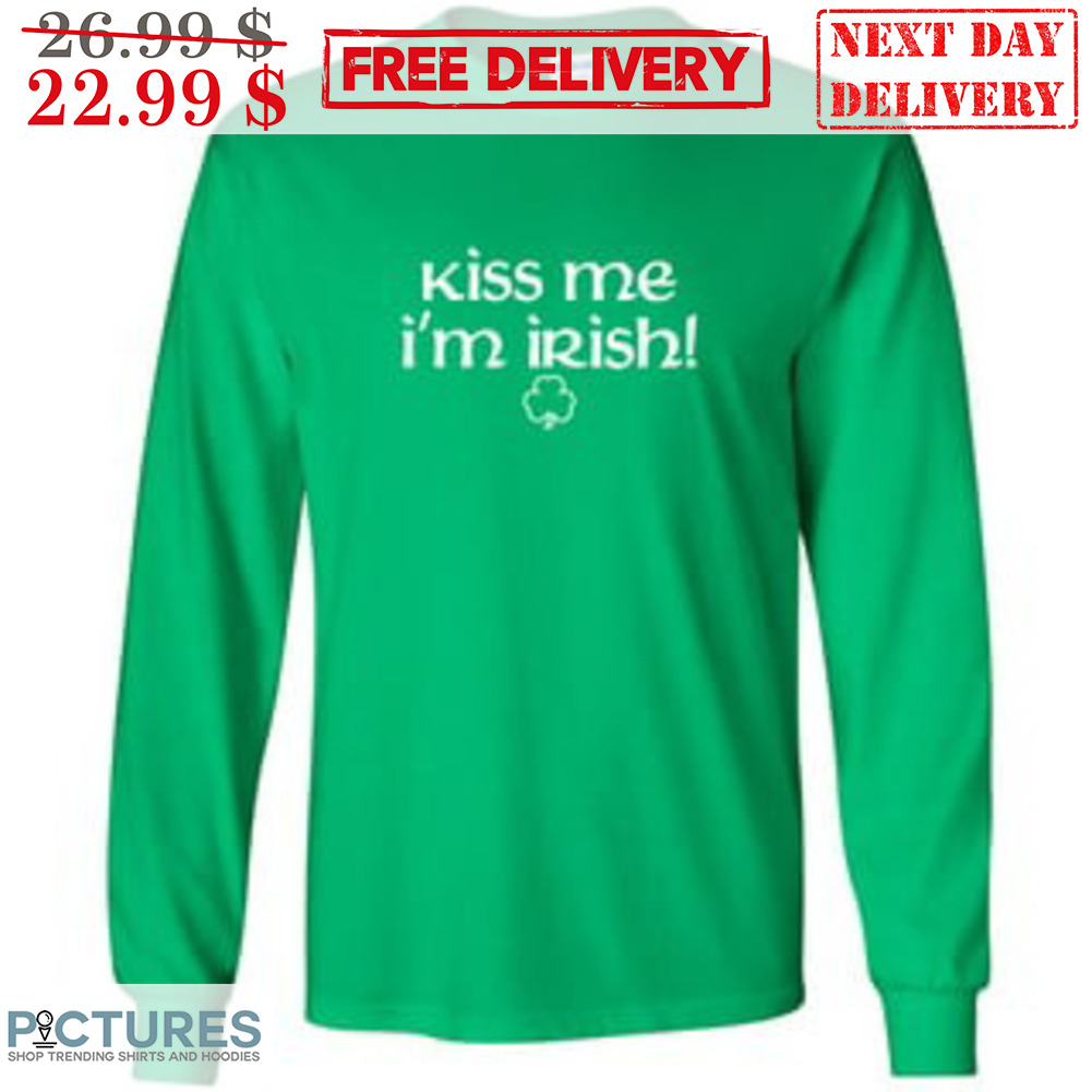 Kiss Me I'm Irish Shirt