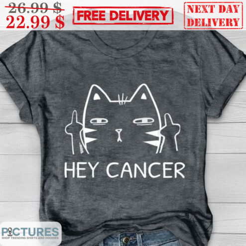 Cat Middle Finger Hey Cancer Shirt