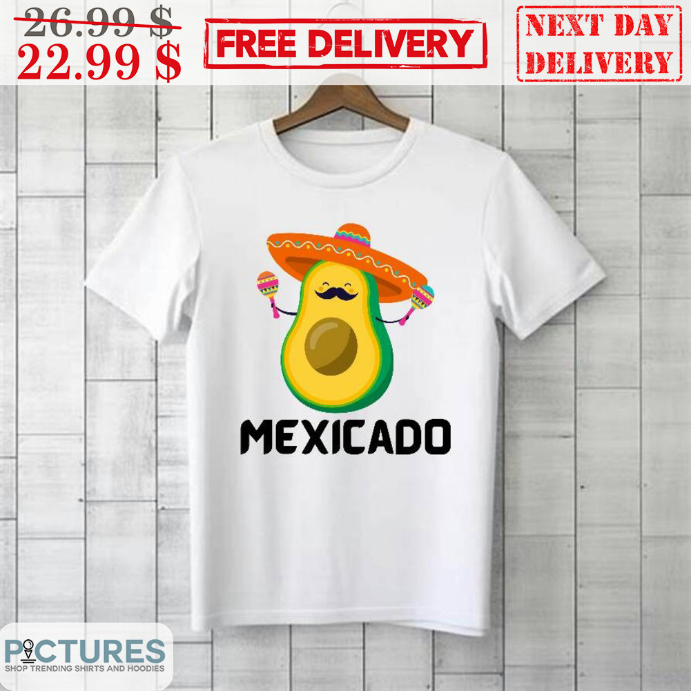 Avocado Mexicado Shirt