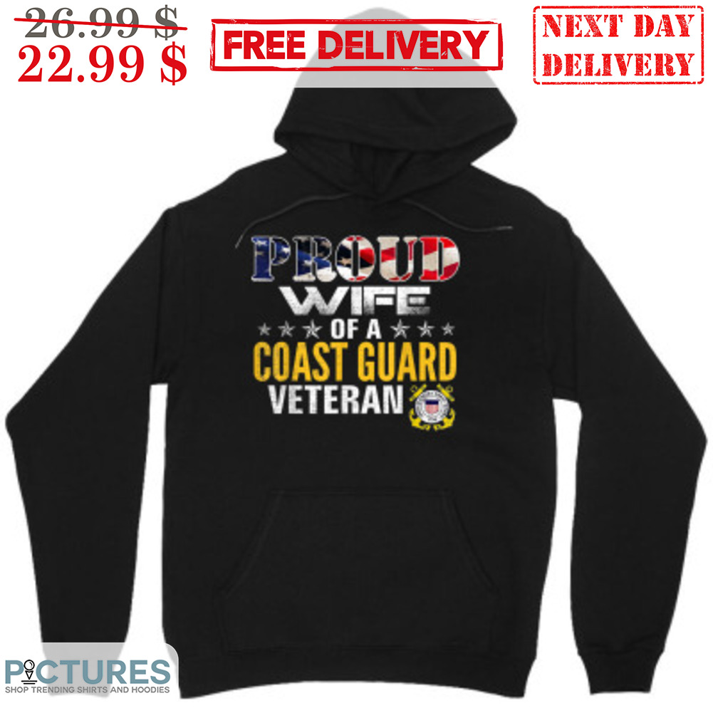 Proud Wife Of A Coast Guard Veteran Shirt