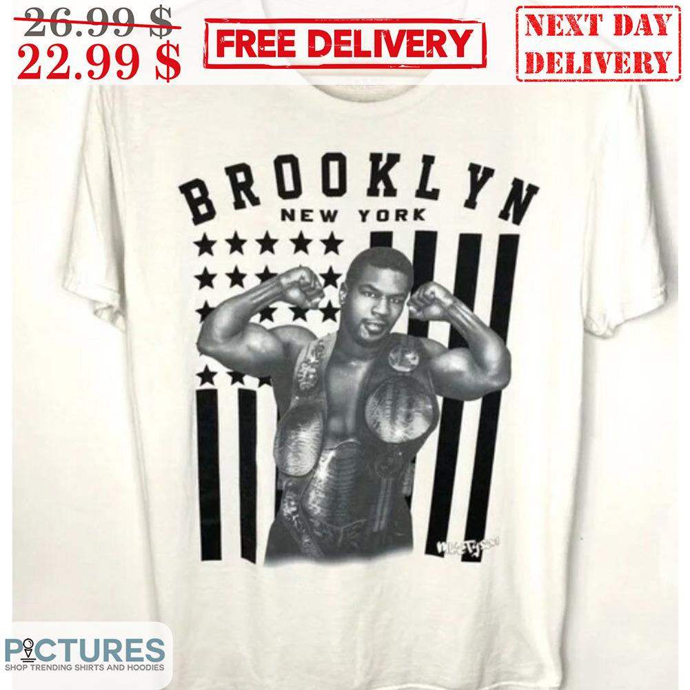 Brooklyn New York Mike Tyson Shirt