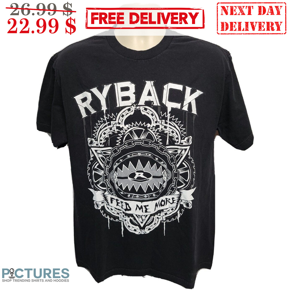 Ryback Feed Me More Vintage Shirt