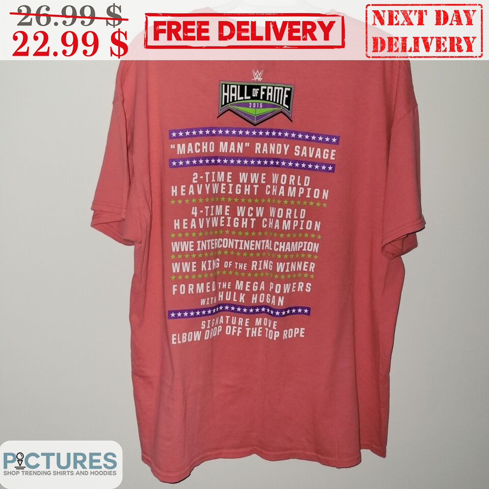 Macho Man Hall Of Fame Randy Savage Shirt