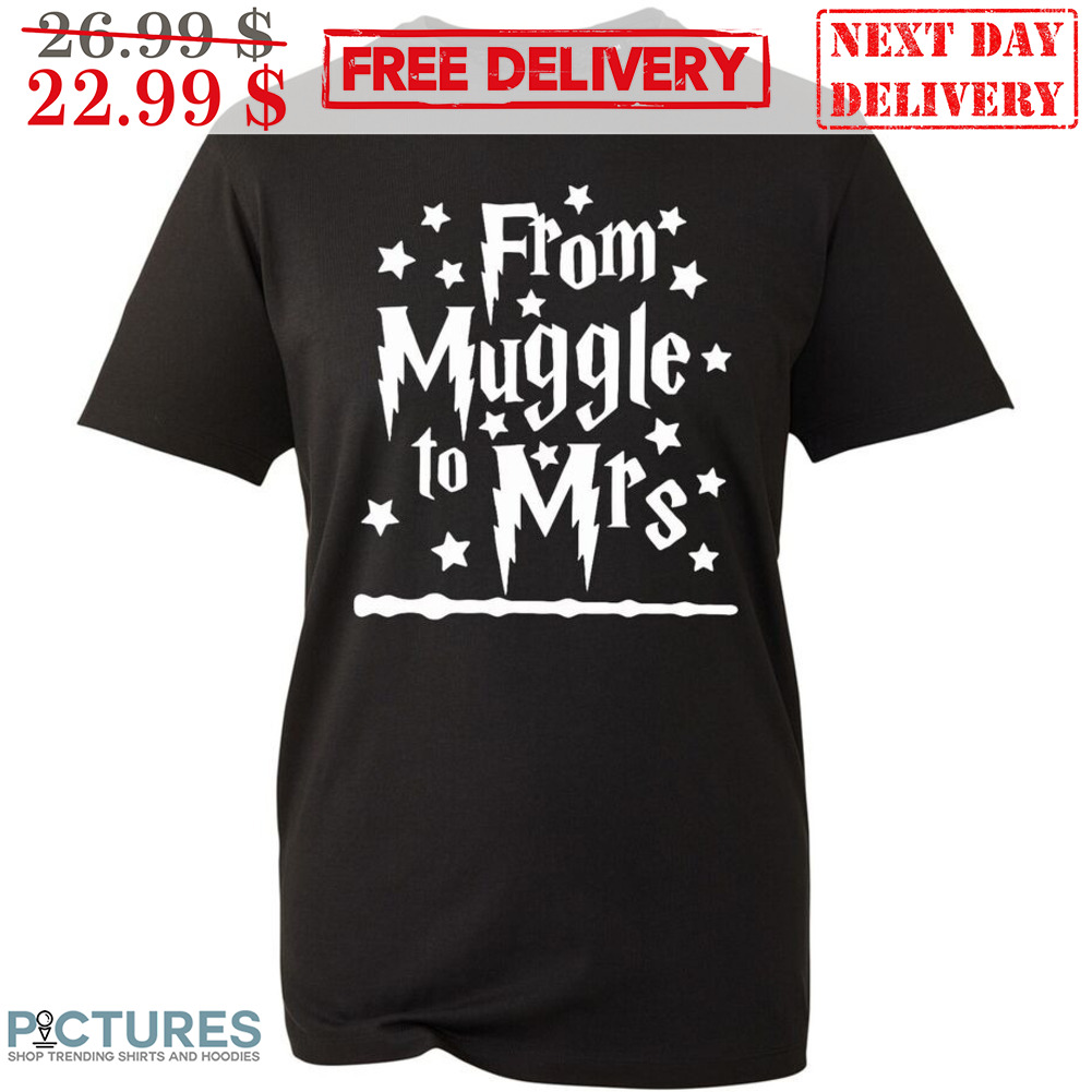 From Muggle To Mrs Shirt