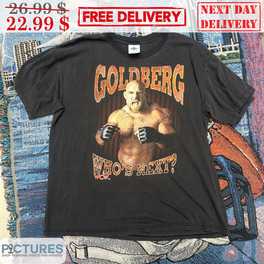 Goldberg Who's Next Wrestling Shirt