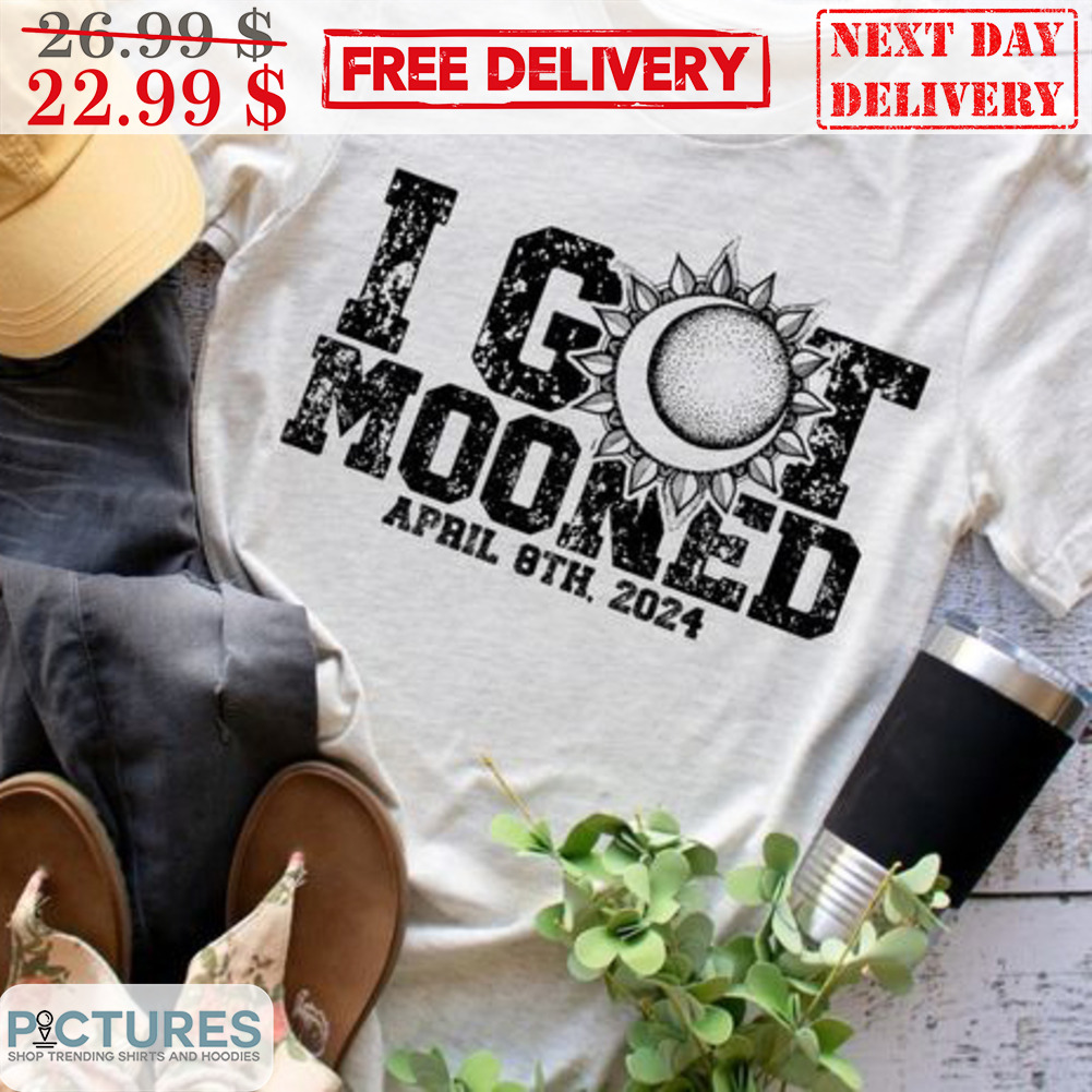 I Got Mooned Arpil 8th 2024 Vintage Shirt
