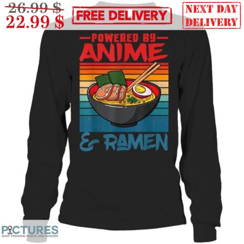 Powered By Anime And Ramen Retro Vintage Shirt