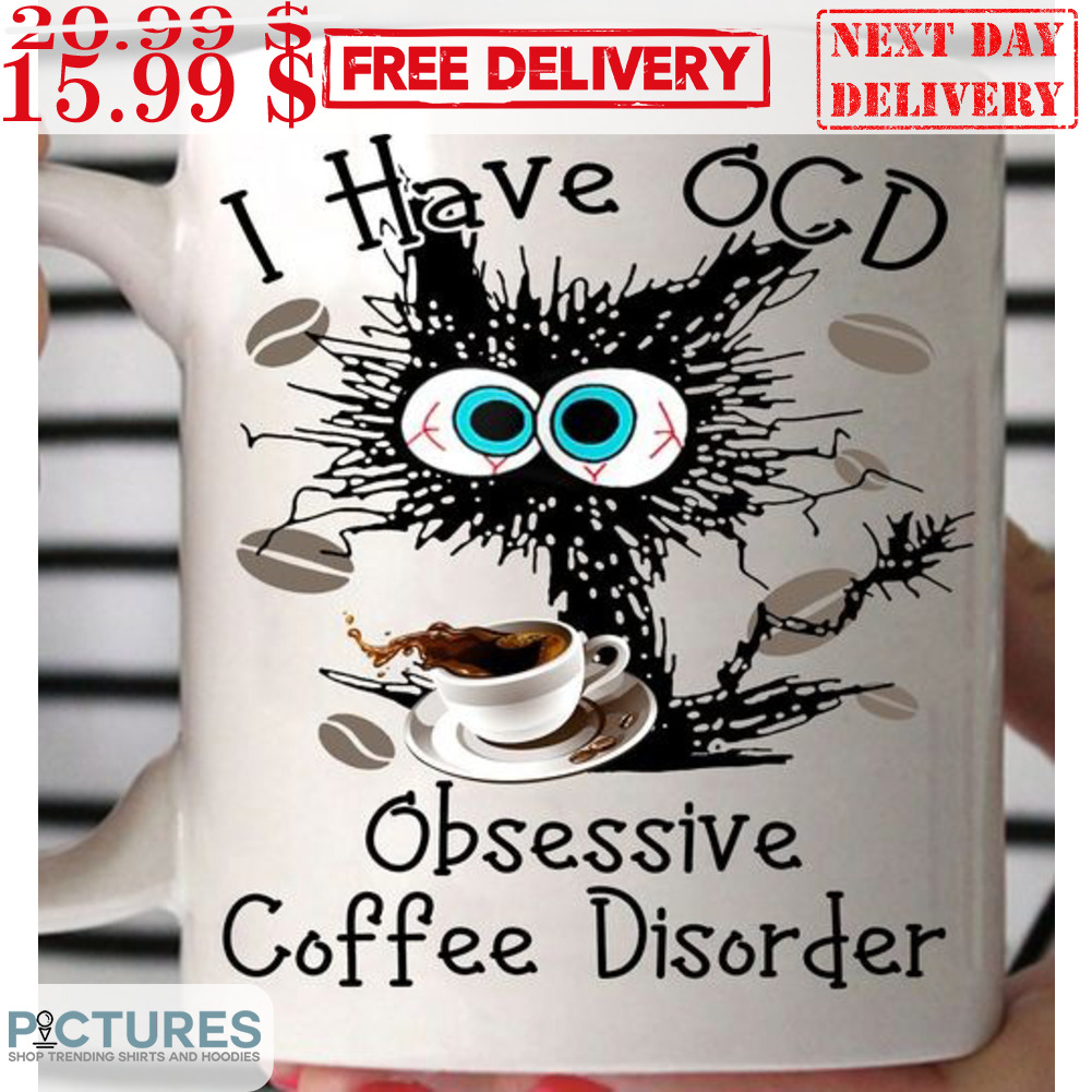 Black Cat I Have OCD Obsessive Coffee Disorder Mug