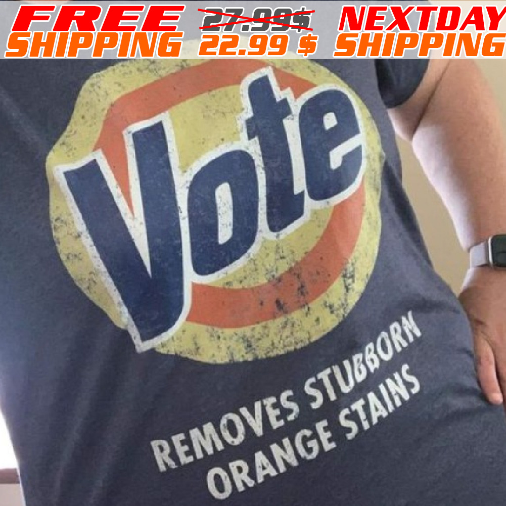 Vote Removes Stubborn Ornage Stains Shirt