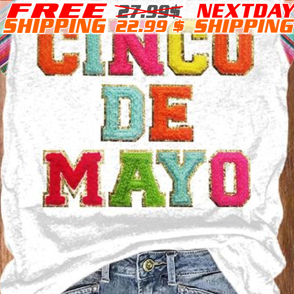 Cinco De Mayo Shirt