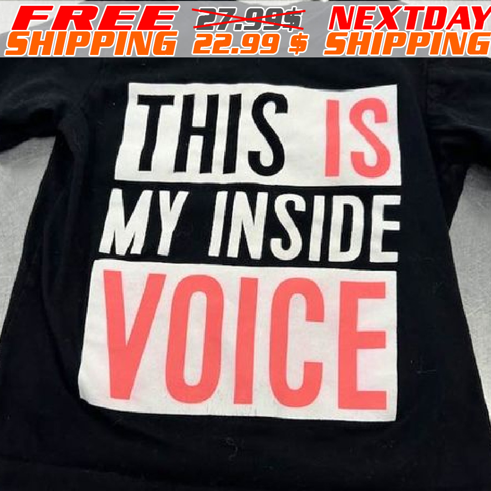 This Is My Inside Voice Shirt