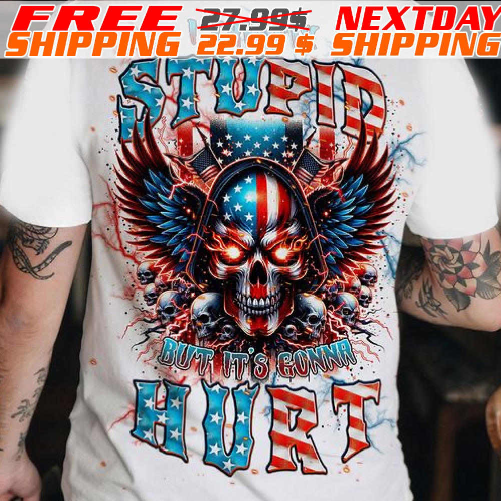 America Flag Skull Egles I Can Fix Stupid But It Is Gonna Hurt Shirt