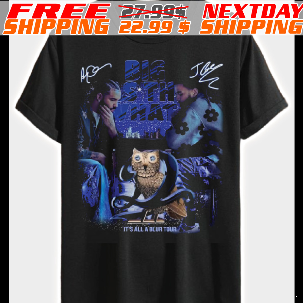 Drakes & Cole Big As The What 2024 It's All Blur Tour Shirt