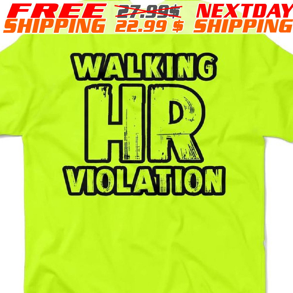 HR Violation Shirt
