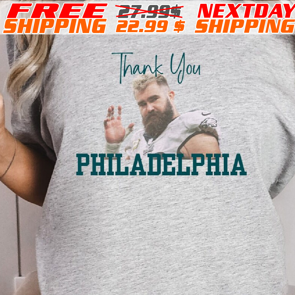 Jason Kelce Thank you Philadelphia Tribute Shirt