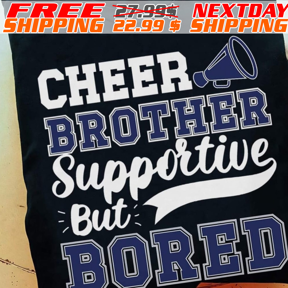 Funny Cheer Brother Sibling Cheerleader Tall Shirt