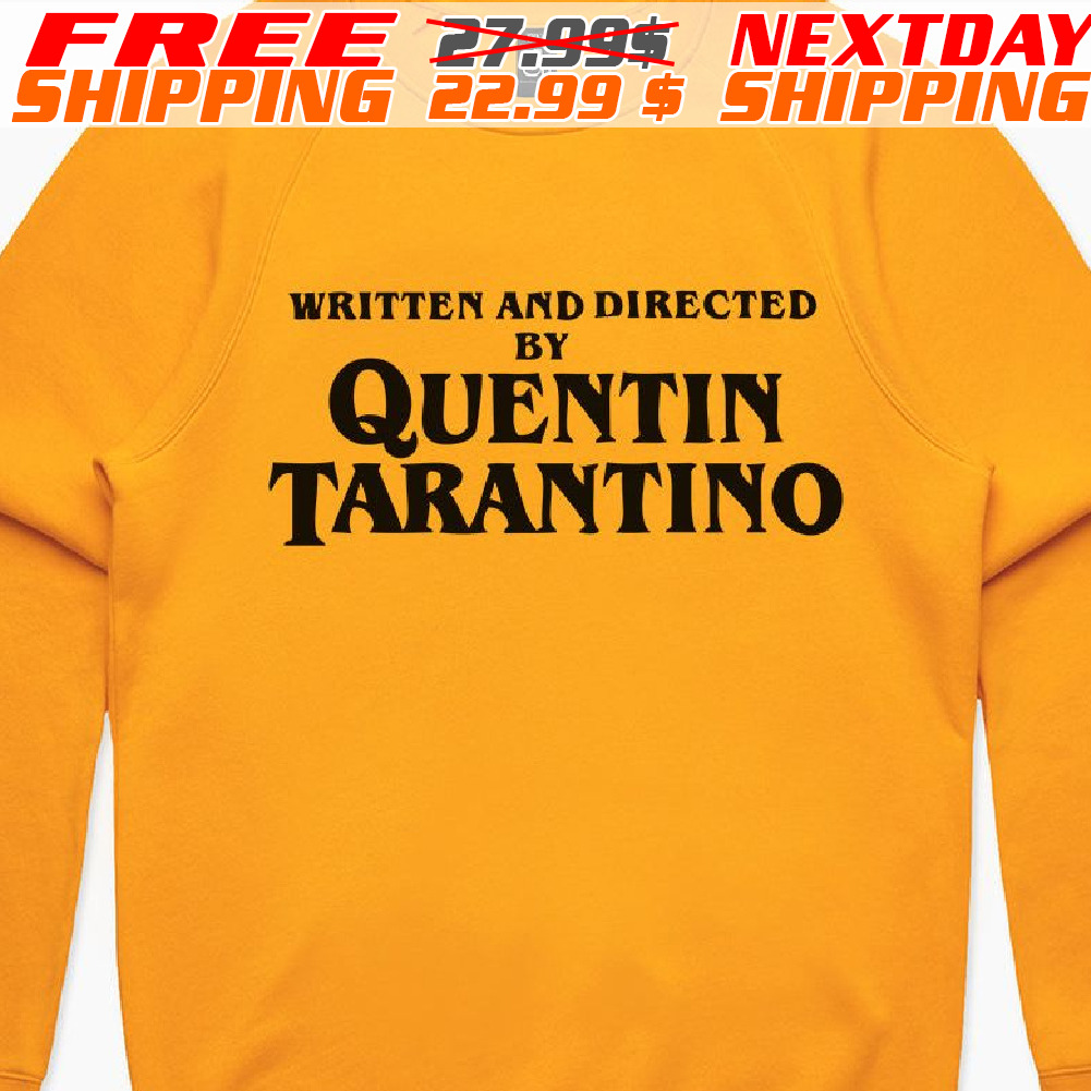 Written By Quentin Tarantino Shirt