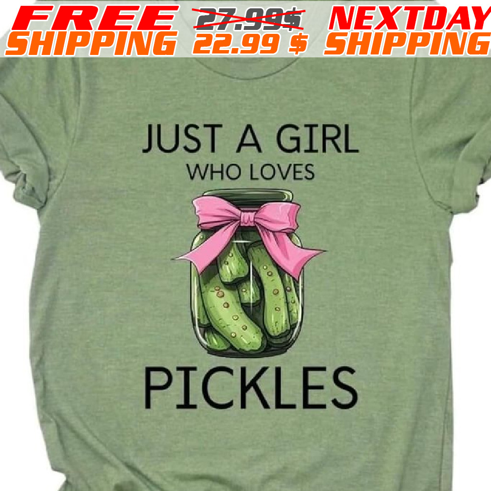 Cucumber Just A Girl Who Loves Pickles Shirt
