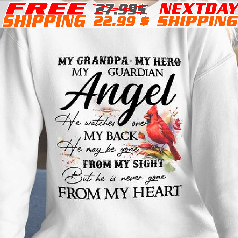 Cardinal My Grandpa My Hero My Guardian Angel Shirt