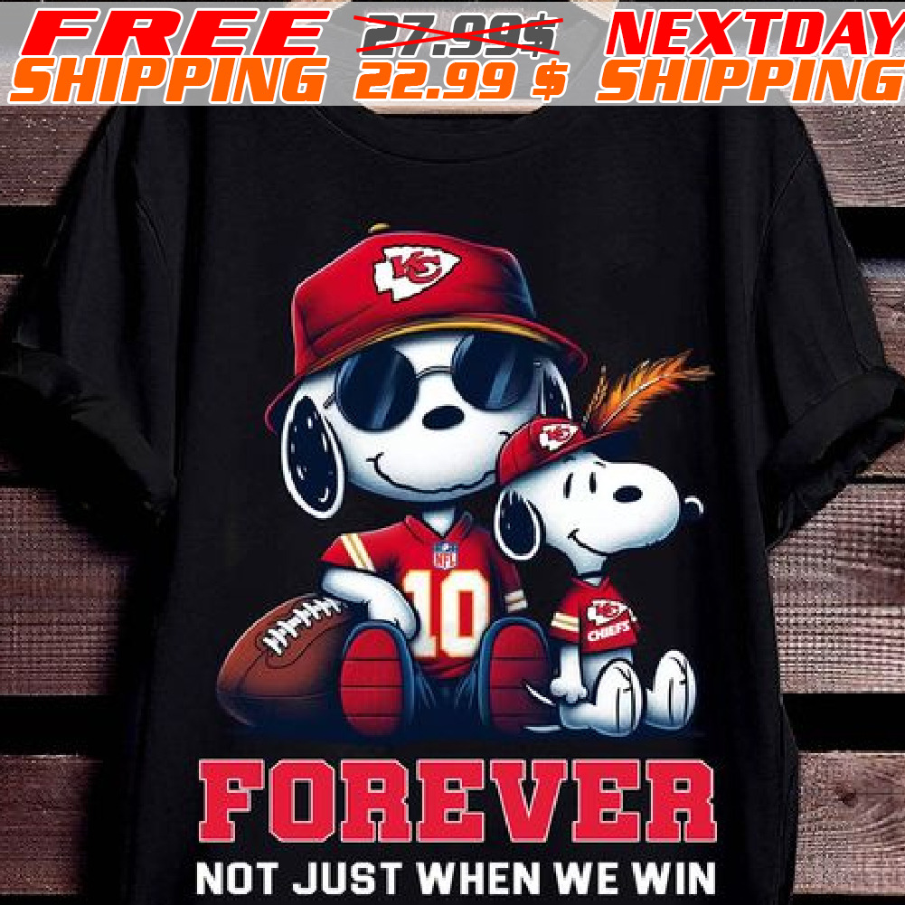 Snoopy Kansas City Chiefs Forever Not Just When We Win Shirt