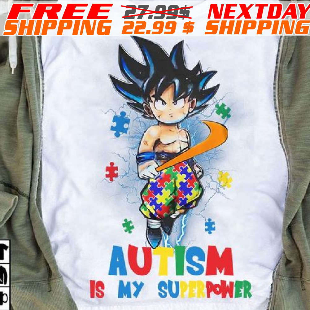 Songoku Autism Is My Superpower Shirt