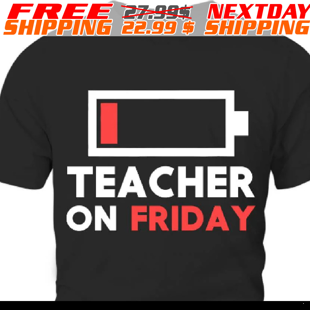 Teacher On Friday Low Battery Icon Shirt