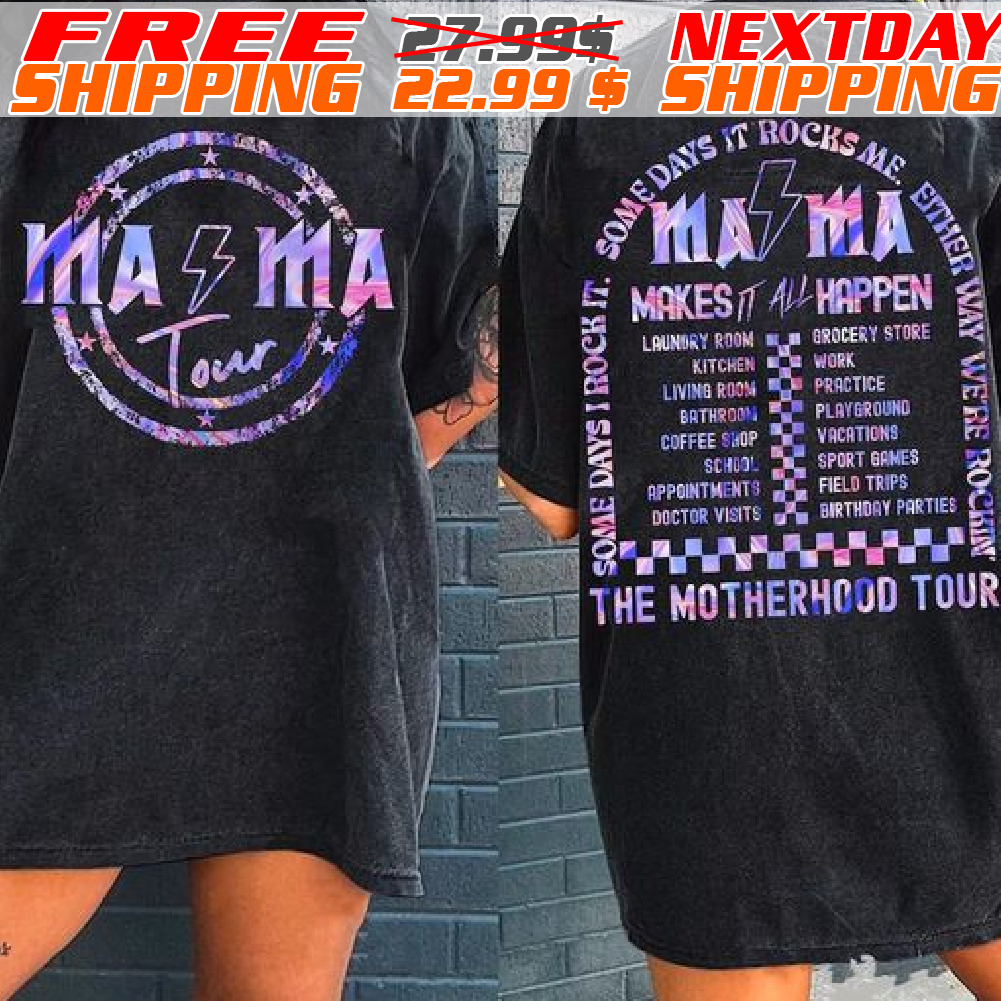 Mama Rock Tour The Motherhood Tour Shirt