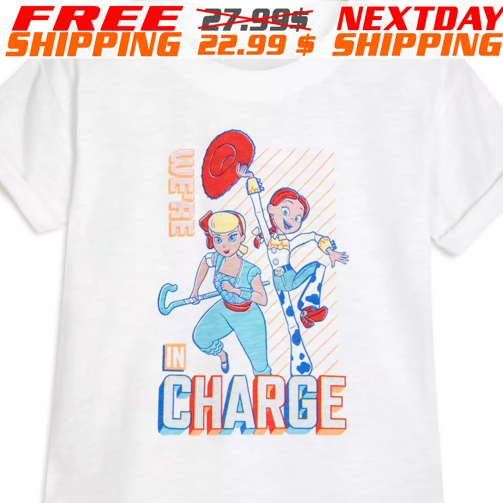 Jessie and Bo Peep We Are In Charge Shirt