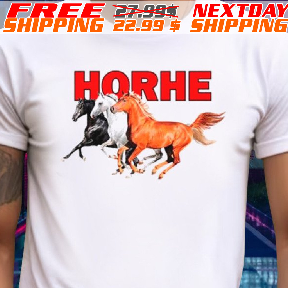 Horhe Horses shirt