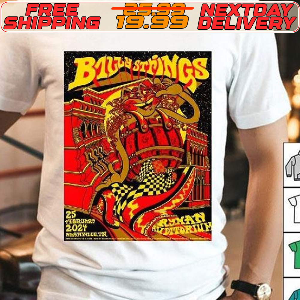 Billy Strings Nashville Ryman Auditorium 25 Feb 2024 Poster Shirt