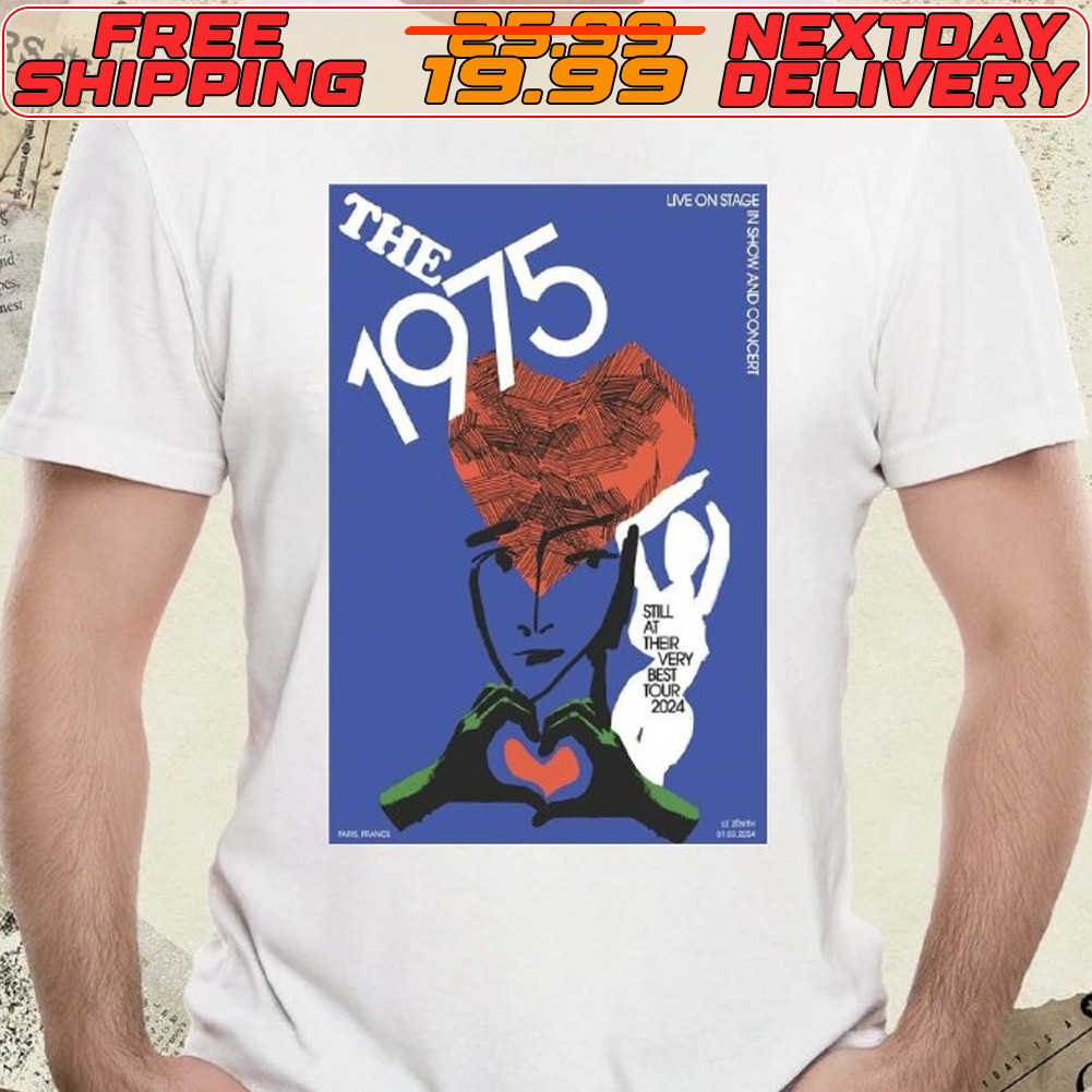 The 1975 Still At Their Very Best Tour 2024 Le Zénith Paris FR Poster Shirt