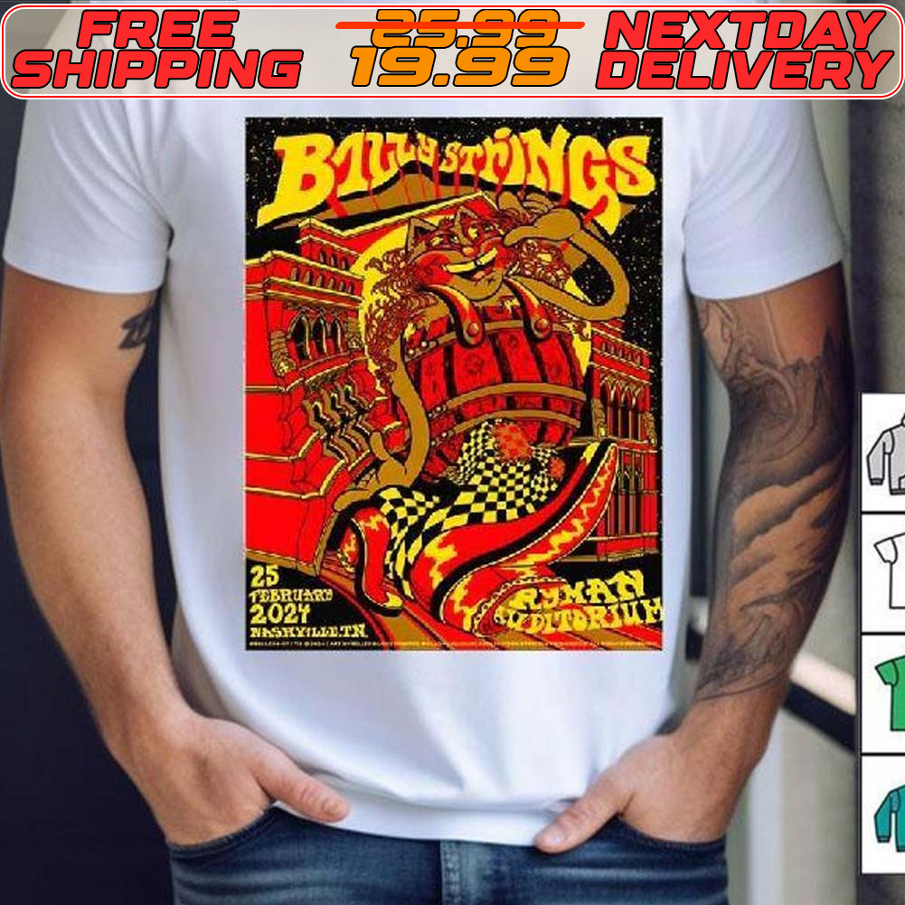 Billy Strings Feb 25 2024 Ryman Auditorium Nashville Tn Poster Shirt