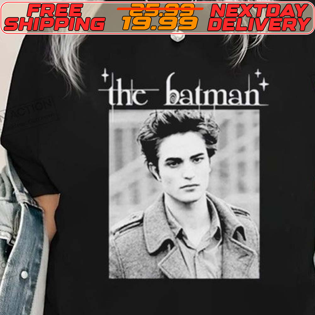 Robert Pattinson The Batman Twilight Shirt