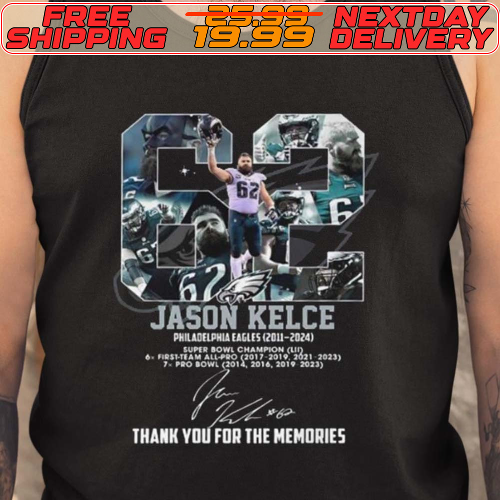 Eagles Jason Kelce 2011 2024 Thank You For The Memories Shirt