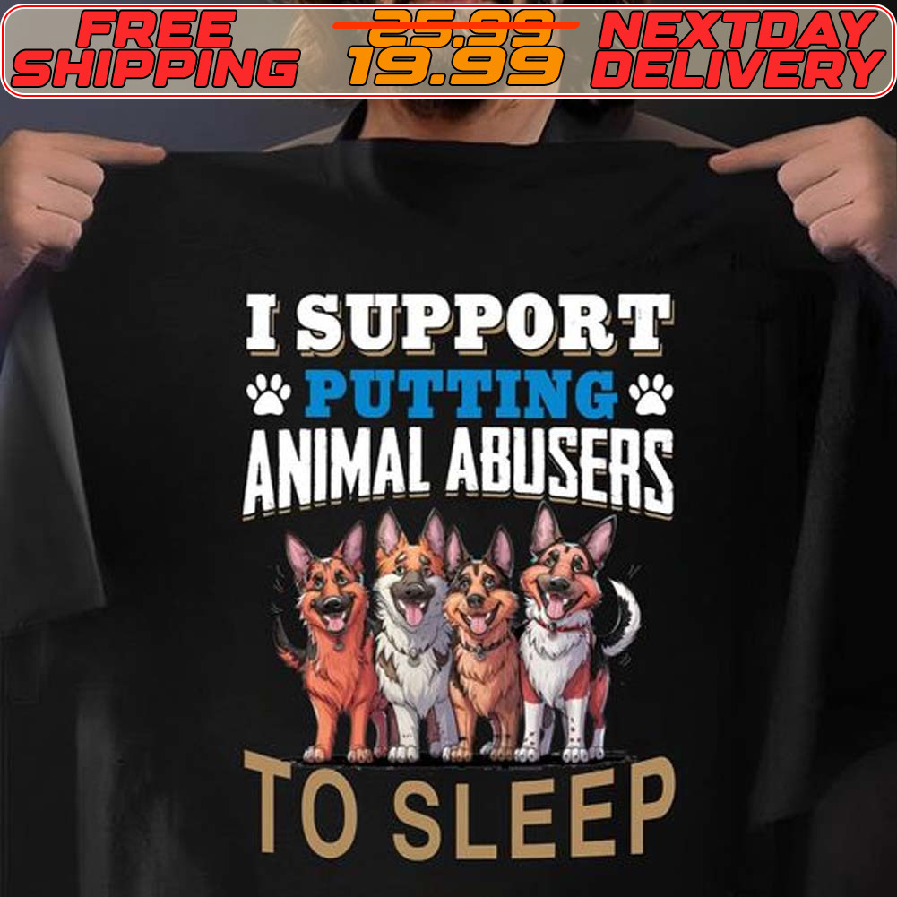 Dog I Support Putting Animal Abusers To Sleep Shirt