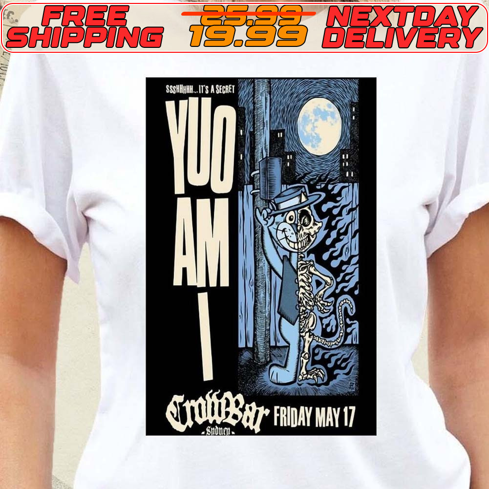 You Am I May 17 2024 Crowbar In Sydney Aus Poster Shirt