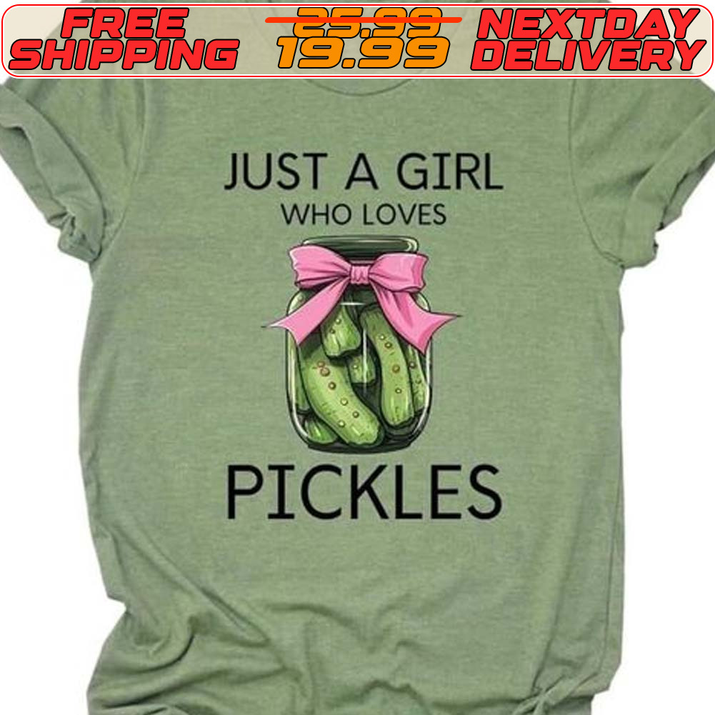 Cucumber Just A Girl Who Loves Pickles Shirt