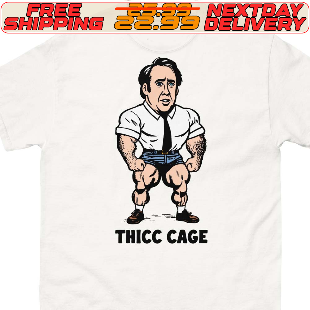 Thicc Cage Nicolas Cage Shirt