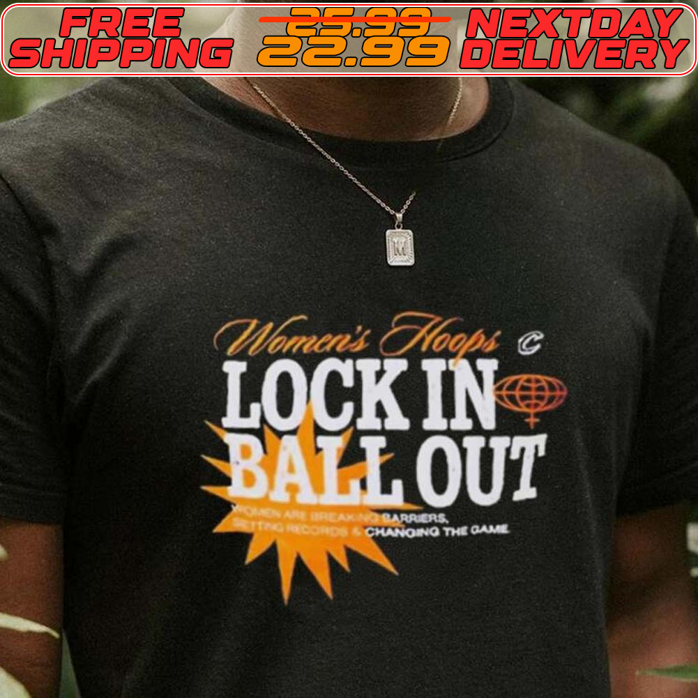 Women's Hoops Lock In Ball Out Shirt