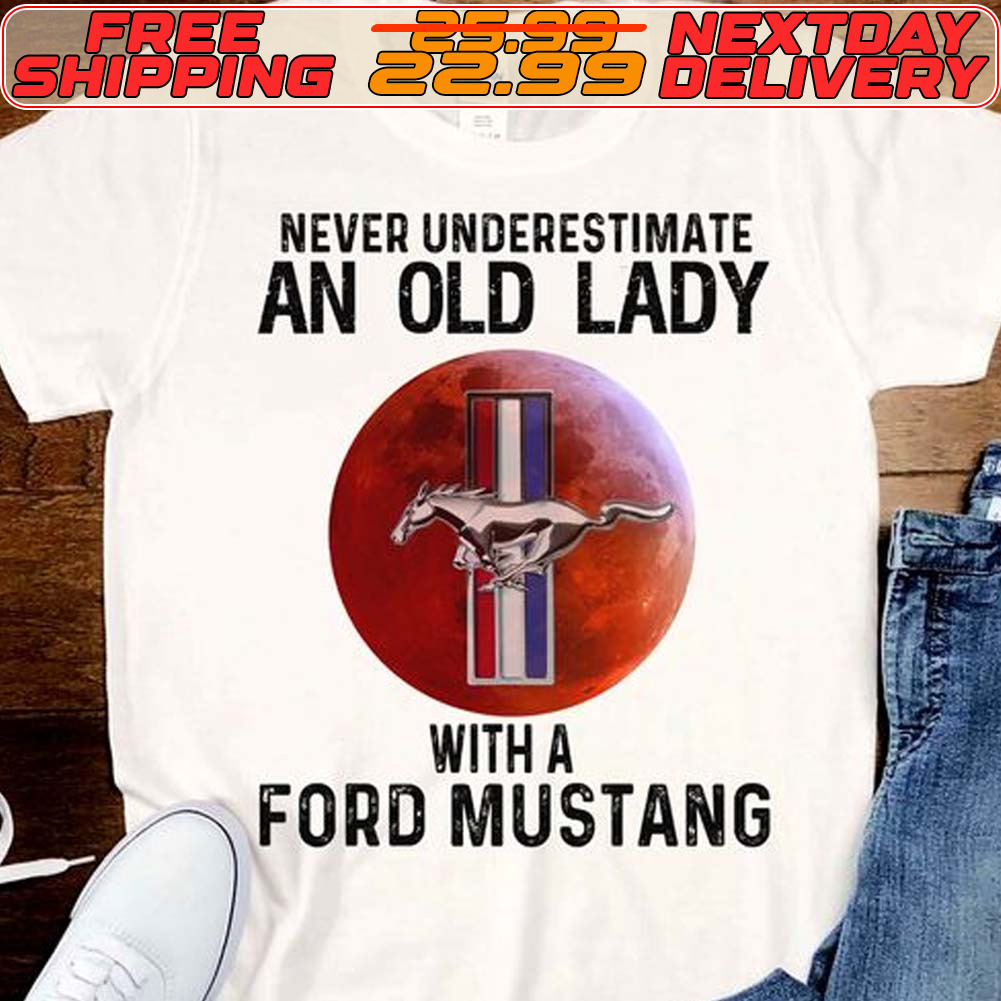 Never Underestimate An Old Lady With A Ford Mustang Moon Logo Shirt