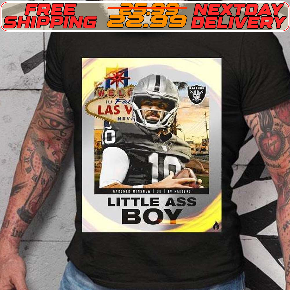 Welcome To The Only Nation Little Ass Boy Gardner Minshew Qb Lv Raiders Shirt