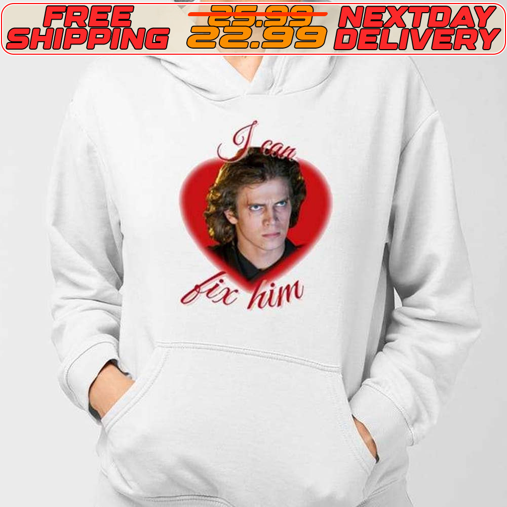 Anakin Skywalker I Can Fix Him Shirt