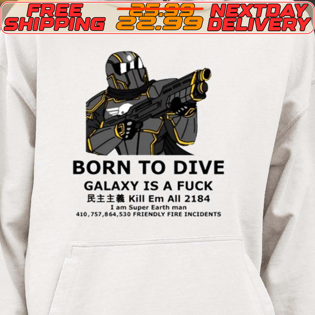Born To Dive Galaxy Is A Fuck Shirt