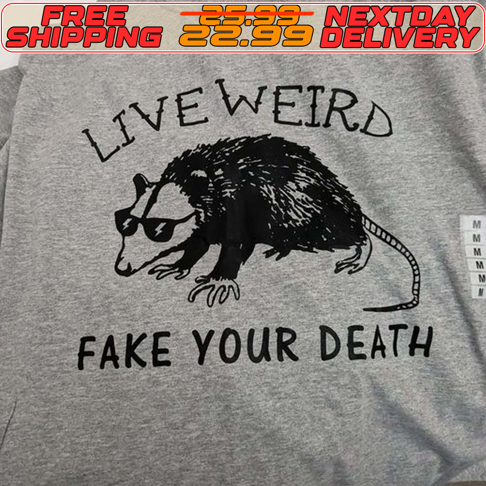 Mouse Live Weird Fake Your Death Shirt